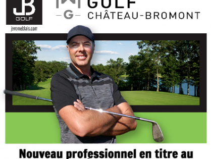 Nouveau professionnel en titre au Golf Château Bromont